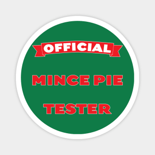 Official Mince Pie Tester Magnet